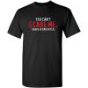 imageYou Cant Scare Me I Have A Daughter Graphic Novelty Sarcastic Funny T ShirtBlack