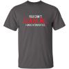 imageYou Cant Scare Me I Have A Daughter Graphic Novelty Sarcastic Funny T ShirtCharcoal