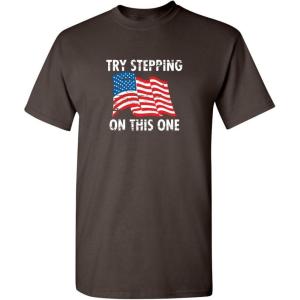 imageTry Stepping On This One Adult Humor Graphic Novelty Sarcastic Funny T ShirtBrown