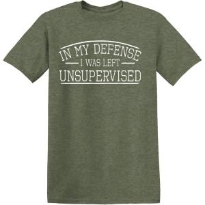 imagein My Defense I was Left Unsupervised Novelty Gag Gift Funny T Shirt for AnyoneHeather Military