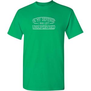imagein My Defense I was Left Unsupervised Novelty Gag Gift Funny T Shirt for AnyoneIrish