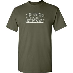 imagein My Defense I was Left Unsupervised Novelty Gag Gift Funny T Shirt for AnyoneMilitary