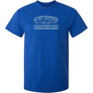 imagein My Defense I was Left Unsupervised Novelty Gag Gift Funny T Shirt for AnyoneRoyal