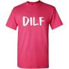 imageDILF Father Dad Graphic Novelty Sarcastic Funny T ShirtPink