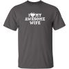 imageI Love My Awesome Wife Adult Humor Graphic Novelty Sarcastic Funny T ShirtCharcoal