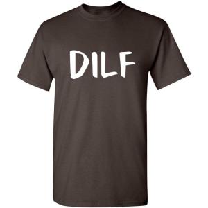 imageDILF Father Dad Graphic Novelty Sarcastic Funny T ShirtBrown