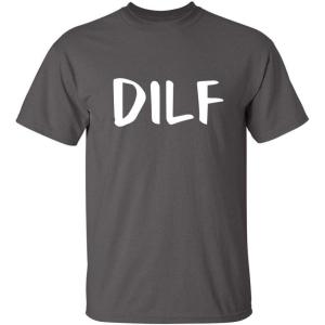 imageDILF Father Dad Graphic Novelty Sarcastic Funny T ShirtCharcoal