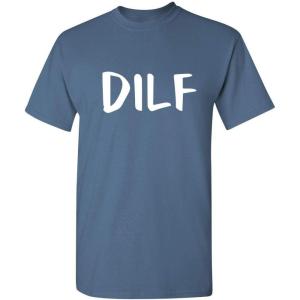 imageDILF Father Dad Graphic Novelty Sarcastic Funny T ShirtDusk