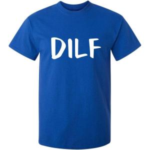 imageDILF Father Dad Graphic Novelty Sarcastic Funny T ShirtRoyal