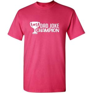 imageDad Joke Champion Father Pops Joker Comedy Novelty Mens Gift Funny T ShirtPink