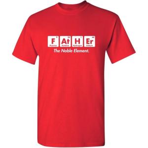 imageFather The Noble Element Graphic Novelty Super Soft Ringspun Funny T ShirtRed