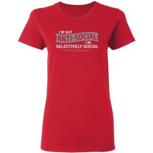 imageIm not AntiSocial Sarcastic Graphic Novelty Cool Womens Funny T ShirtRed
