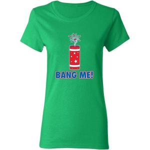 imageBang ME Funny Sarcastic Graphic Ladies Womens Funny T ShirtIrish