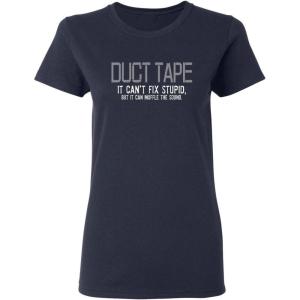 imageDuct Tape Muffles The Sound Funny Sarcastic Ladies Gift T ShirtNavy