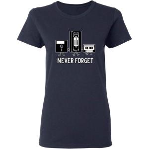 imageNever Forget Funny Sarcastic Gift Idea Ladies Womens T ShirtNavy