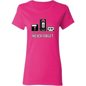 imageNever Forget Funny Sarcastic Gift Idea Ladies Womens T ShirtPink