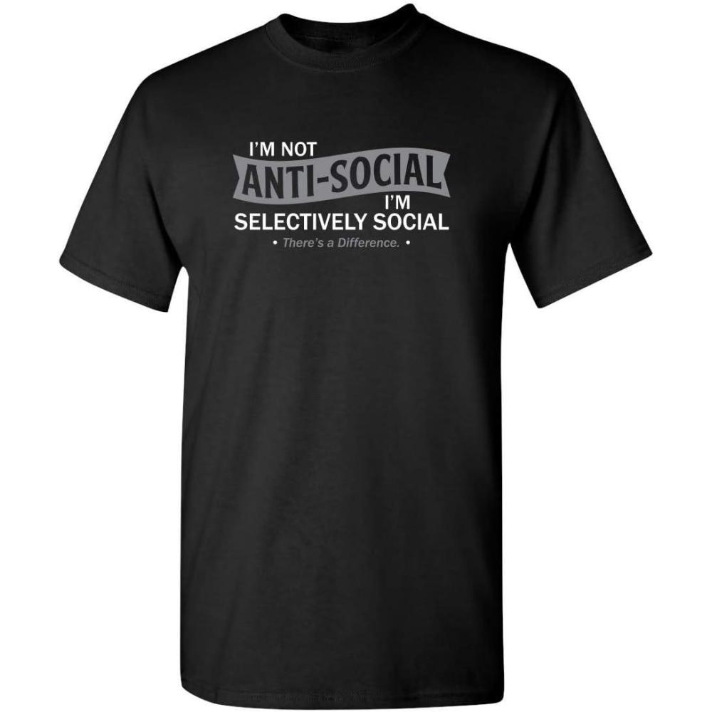 imageIm Not AntiSocial Im Selectively Social Novelty Sarcastic Funny T ShirtBlack