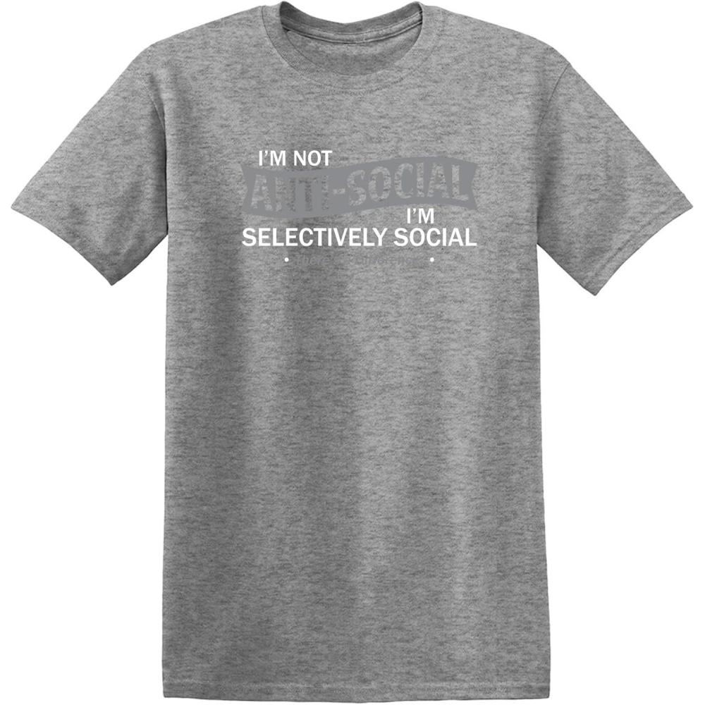 imageIm Not AntiSocial Im Selectively Social Novelty Sarcastic Funny T ShirtHeather Grey