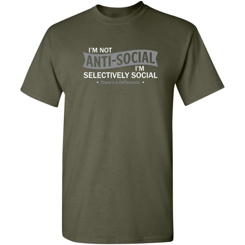 imageIm Not AntiSocial Im Selectively Social Novelty Sarcastic Funny T ShirtMilitary