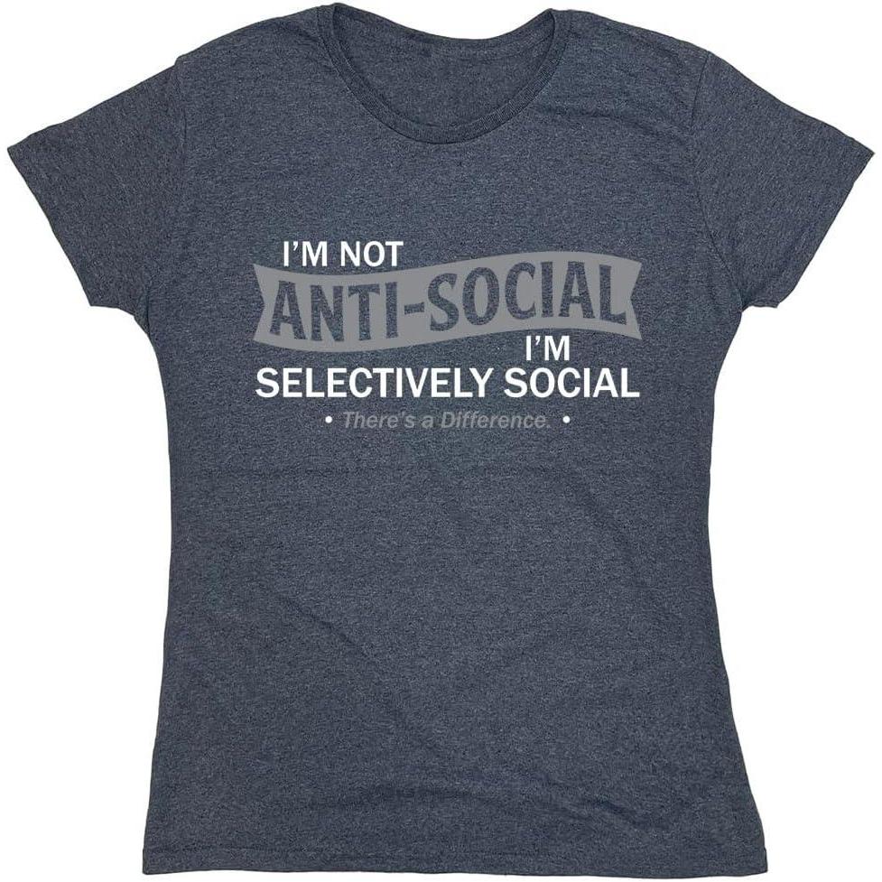 imageIm Not AntiSocial Im Selectively Social Novelty Sarcastic Funny T ShirtNavy Heather