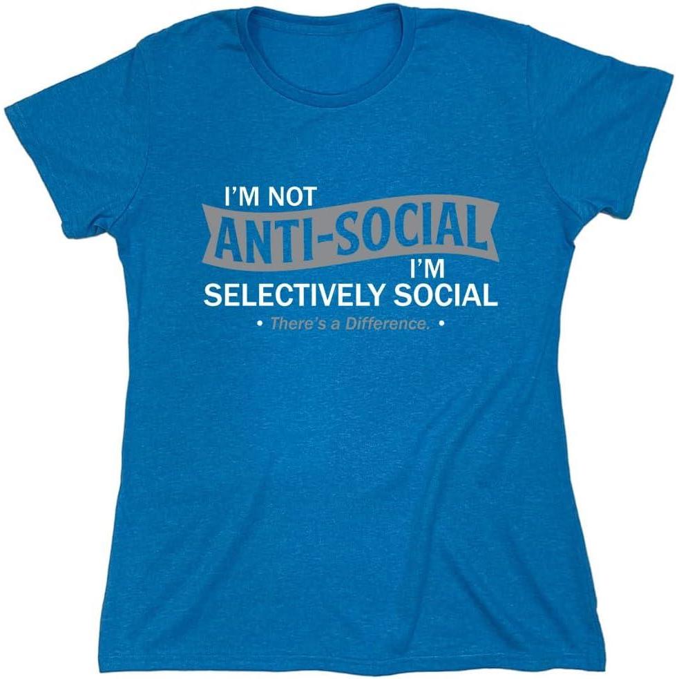 imageIm Not AntiSocial Im Selectively Social Novelty Sarcastic Funny T ShirtSapphire Heather