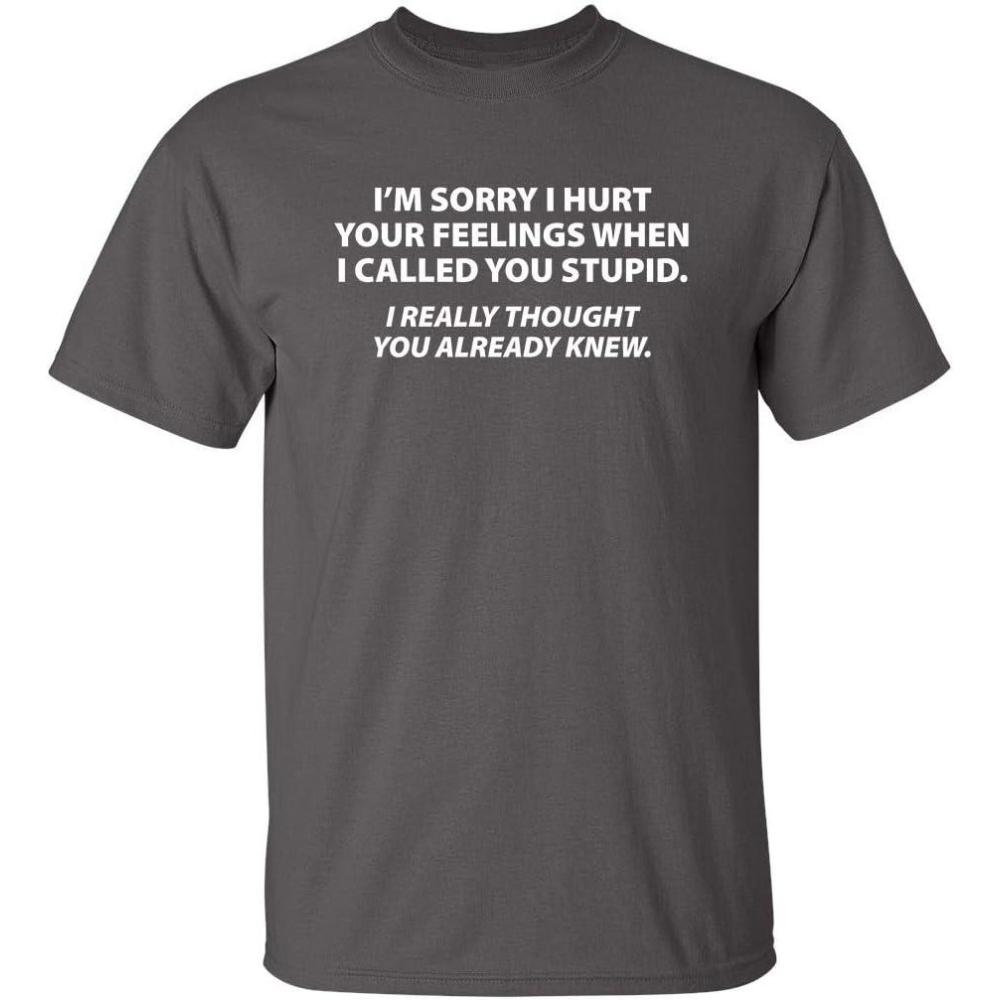 imageYou Stupid I Thought You Knew Humor Graphic Novelty Sarcastic Funny T ShirtCharcoal
