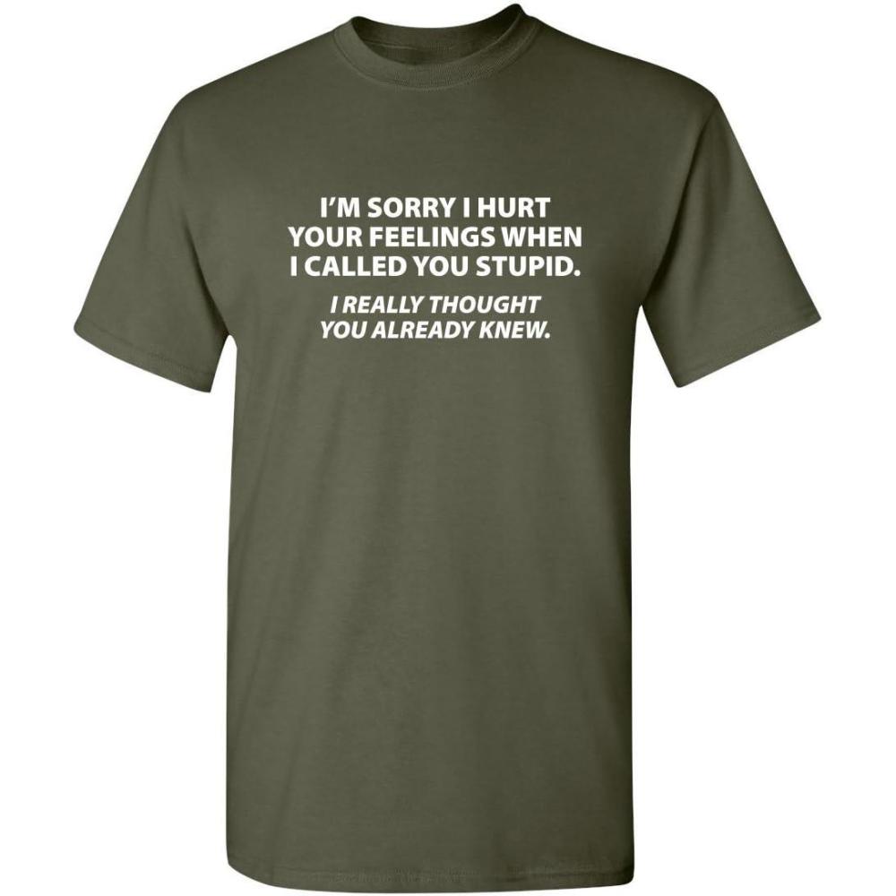 imageYou Stupid I Thought You Knew Humor Graphic Novelty Sarcastic Funny T ShirtMilitary