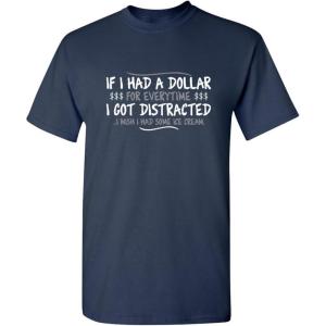 imageDollar for Everytime Graphic Novelty Sarcastic Funny T ShirtNavy