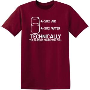 imageTechnically The Glass is Completely Science Funny T ShirtGarnet