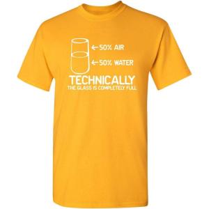 imageTechnically The Glass is Completely Science Funny T ShirtGold