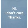 imageHi I Dont Care Thanks Sarcastic Novelty Witty Graphic Mens Funny T ShirtHeather Red