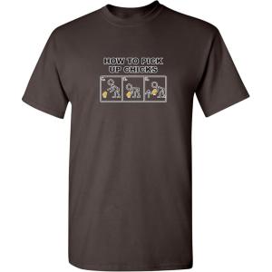 imagePick Up Chicks Graphic Novelty Sarcastic Funny T ShirtBrown