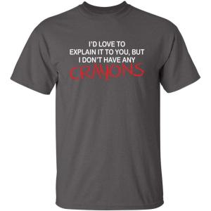 imageId Love to Explain It to You Graphic Novelty Sarcastic Funny T ShirtCharcoal