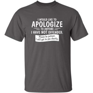 imageto Anyone I Have Not Offended Sarcastic Mens Novelty Funny T ShirtCharcoal