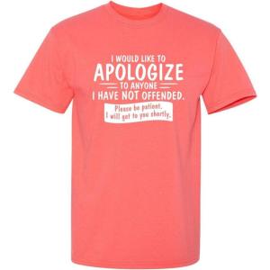 imageto Anyone I Have Not Offended Sarcastic Mens Novelty Funny T ShirtCoral