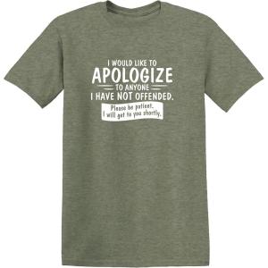 imageto Anyone I Have Not Offended Sarcastic Mens Novelty Funny T ShirtHeather Military