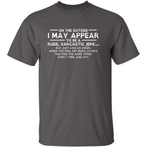 imageI May Appear Rude Sarcastic Graphic Novelty Offensive Funny T ShirtCharcoal