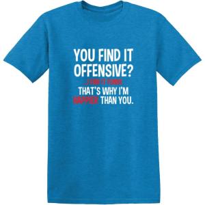 imageYou Find It Offensive I Find It Funny Sarcastic Witty Novelty Funny T ShirtHeather Sapphire