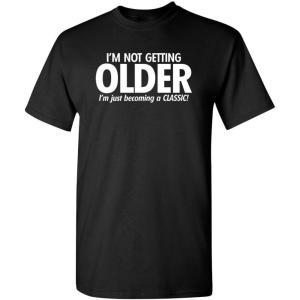 imageBecoming A Classic Graphic Novelty Sarcastic Funny T ShirtBlack