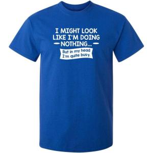 imageLook Like Im Doing Nothing Graphic Novelty Sarcastic Funny T ShirtRoyal