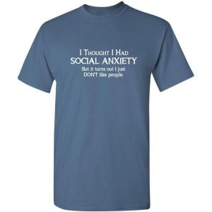 imageSocial Anxiety Like People Graphic Novelty Sarcastic Funny T ShirtDusk
