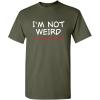 imageNot Weird Im Limited Edition Mens Humor Graphic Novelty Sarcastic Funny T ShirtMilitary
