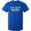 imageNot Weird Im Limited Edition Mens Humor Graphic Novelty Sarcastic Funny T ShirtRoyal