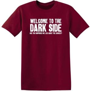 imageWelcome to The Dark Side Graphic Novelty Sarcastic Funny T ShirtGarnet