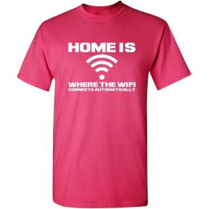 imageHome is Where The WiFi Connects Humor Graphic Novelty Sarcastic Funny T ShirtPink
