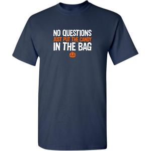 imagePut The Candy in The Bag Halloween Graphic Novelty Sarcastic Funny T ShirtNavy