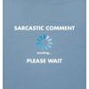 imageSarcastic Comment Loading Novelty Sarcastic Novelty Gift Ideas Funny T ShirtBrown