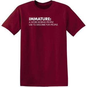imageImmature A Word Boring People Humor Use Graphic Novelty Sarcastic Funny T ShirtGarnet