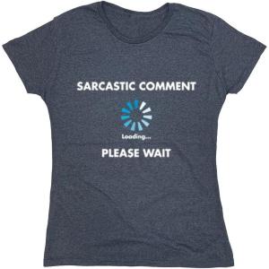 imageSarcastic Comment Loading Novelty Sarcastic Novelty Gift Ideas Funny T ShirtNavy Heather