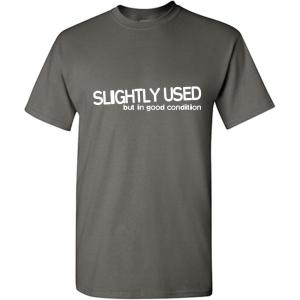 imageSlightly Used Good Condition Graphic Novelty Sarcastic Funny T ShirtCharcoal
